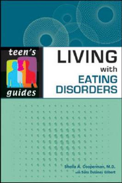 Living with Eating Disorders by Sheila Cooperman 9780816077434