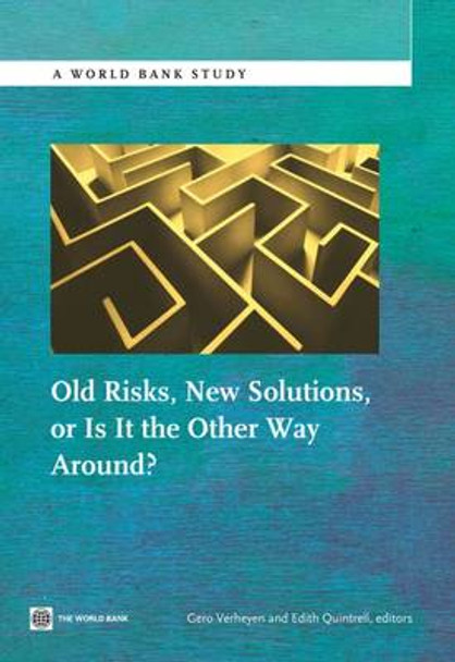 Old Risks-New Solutions, or Is It the Other Way Around? by Gero Verheyen 9780821398777