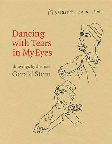 Dancing with Tears in My Eyes by Gerald Stern 9780985932572