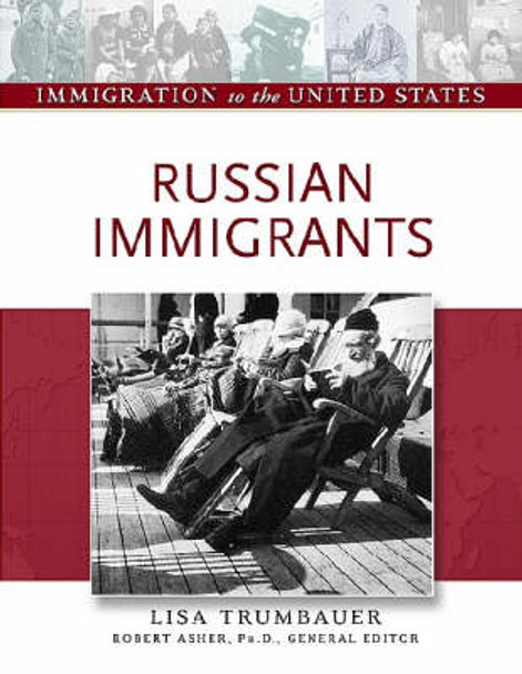 Russian Immigrants by Robert Asher 9780816056859