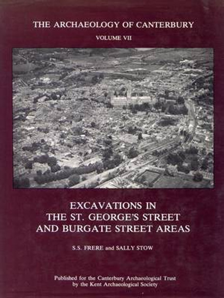 Excavations in the St George's Street and Burgate Street Areas by Sheppard Frere 9780906746042