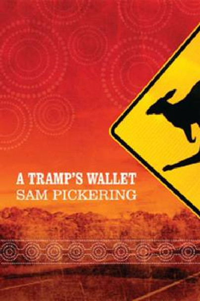 A Tramp's Wallet by Sam Pickering 9780881462357