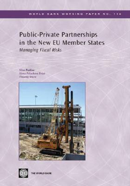 Public-private Partnerships in the New EU Member States: Managing Fiscal Risks by Nina Budina 9780821371534