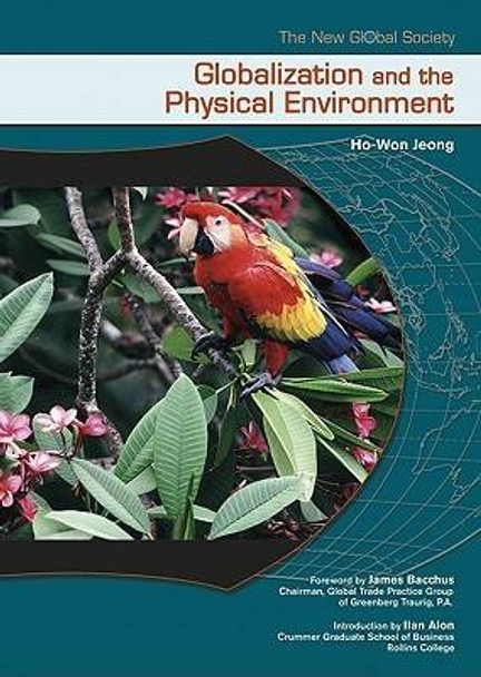 Globalization and the Physical Environment by Ho-Won Jeong 9780791081914