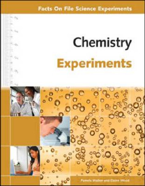 Chemistry Experiments by Facts on File 9780816081721