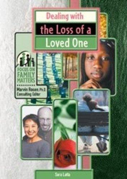 Dealing with the Loss of a Loved One by Sara Latta 9780791069554