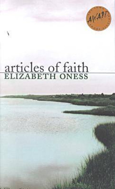 Articles of Faith by Elizabeth Oness 9780877457268