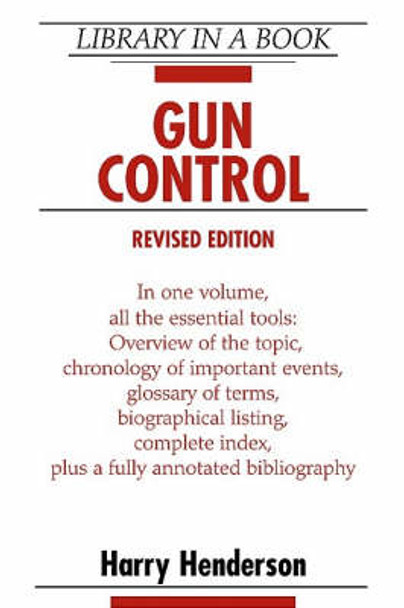 Gun Control by Harry Henderson 9780816056606