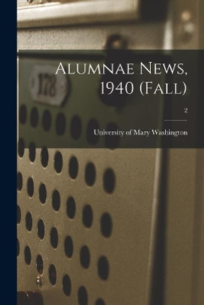 Alumnae News, 1940 (Fall); 2 by University of Mary Washington 9781015138117