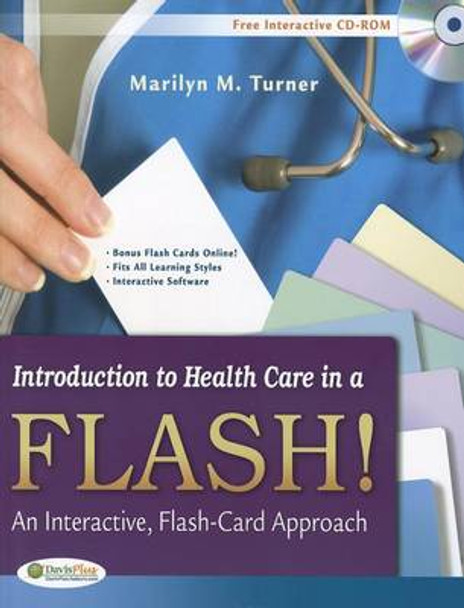 Introduction to Health Care in a Flash 1e by Marilyn Turner 9780803625860