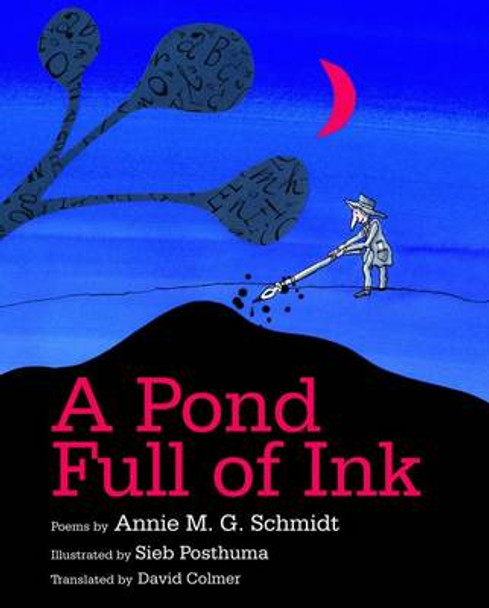 Pond Full of Ink by Annie M. G. Schmidt 9780802854339