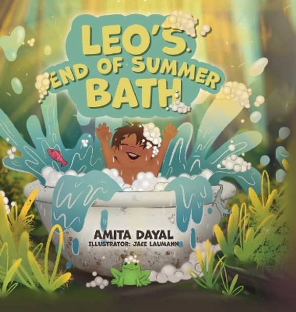 Leo's End of Summer Bath by Amita Dayal 9781039177536