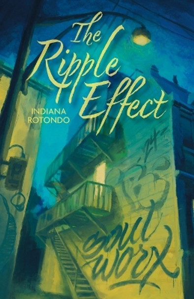 The Ripple Effect by Indiana Rotondo 9781039192812