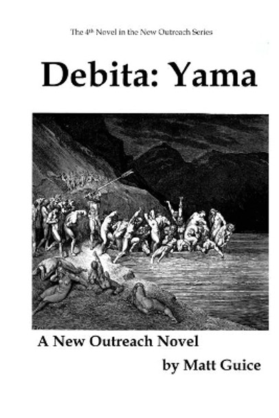 Debita: Yama: A New Outreach Novel by Matt Guice 9781074347178