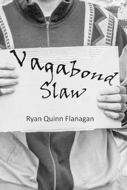 Vagabond Slaw by Ryan Quinn Flanagan 9781075435485