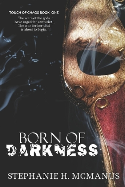 Born of Darkness by Stephanie Hoffman McManus 9781075985515