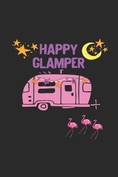 Happy Glamper by Spirit Taffy LLC 9781075995446