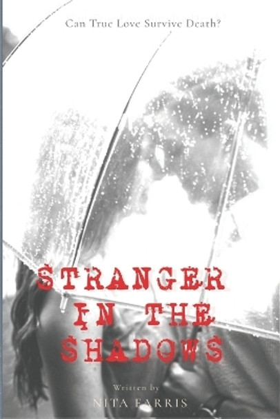 Stranger in the Shadows: Book Two of the Shaw Sister Trilogy by Nita Farris 9780999184028