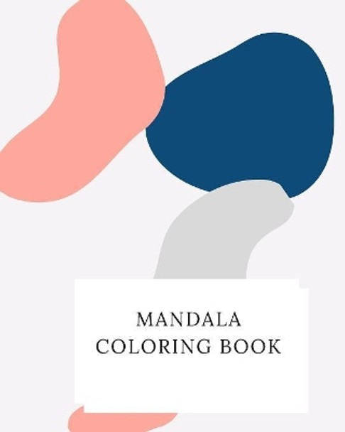 Mandala Coloring Book: Coloring book for adult stress relief by Chloe Design 9781079797022