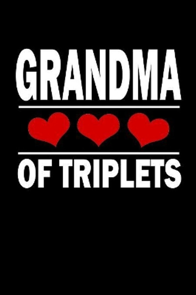 Grandma Of Triplets: Family Collection by Marko Marcus 9781080523665