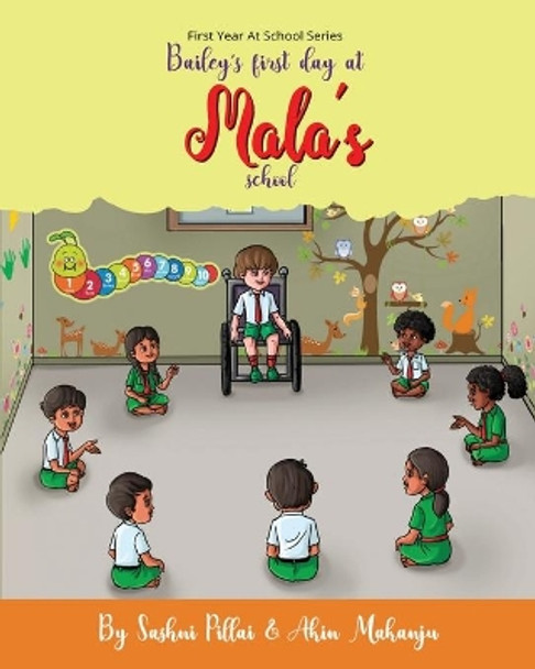 Bailey's First Day At Mala's School by Akin Makanju 9781082347443