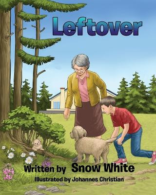 Leftover by Snow White 9781088088548