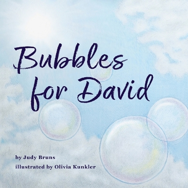 Bubbles for David by Judy Bruns 9781088103500