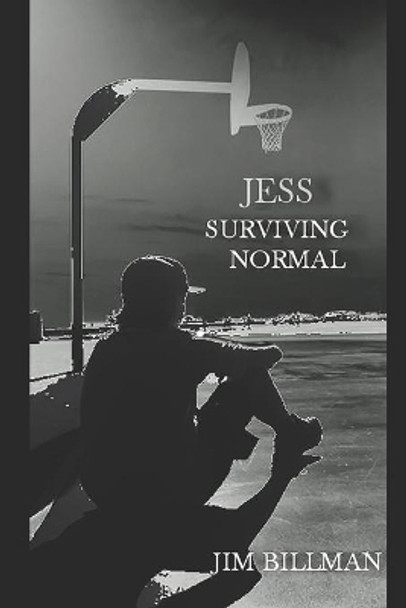 Jess, Surviving Normal by Jim Billman 9781089345343