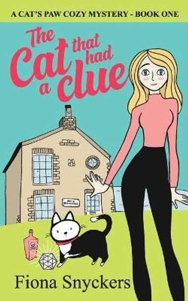 The Cat That Had a Clue: The Cat's Paw Cozy Mysteries - Book 1 by Fiona Snyckers 9781089744801