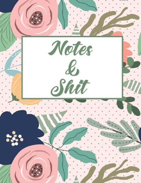 Notes & Shit by Erik Watts 9781090250841