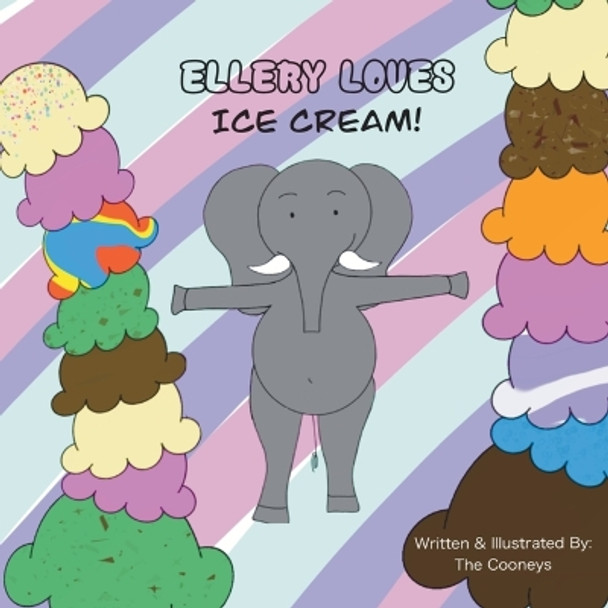Ellery Loves Ice Cream by Zachary Cooney 9781088298312