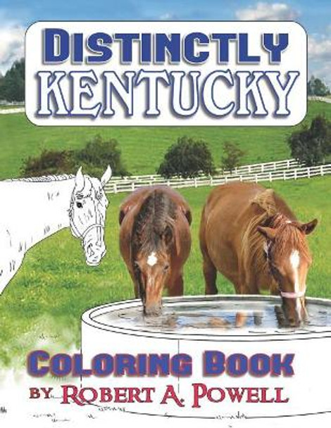 Distinctly Kentucky: Coloring Book by Robert a Powell 9781090751089