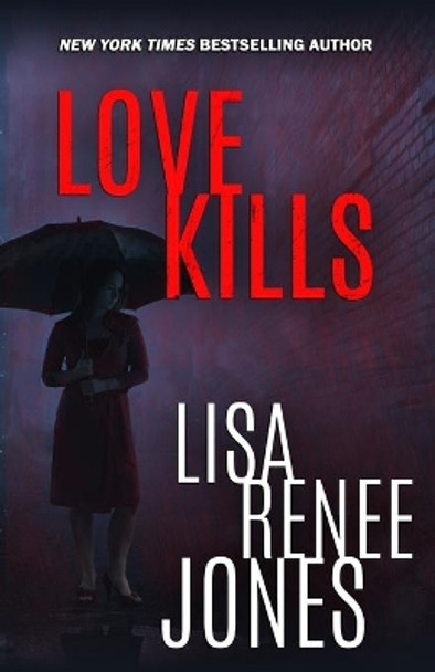 Love Kills by Lisa Renee Jones 9781091111462