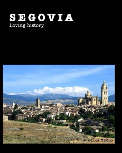 Segovia by Carlos Megino 9780464456193