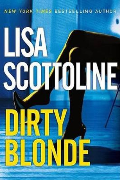 Dirty Blonde by Lisa Scottoline 9780061119958