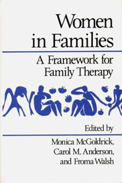 Women in Families: A Framework for Family Therapy by Monica McGoldrick 9780393307764