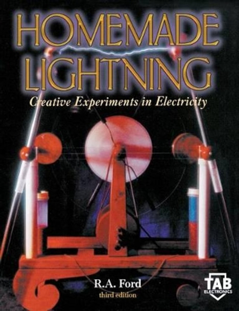 Homemade Lightning 3/E by Larry R Ford 9780071832441