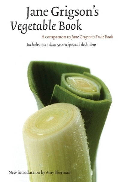 Jane Grigson's Vegetable Book by Jane Grigson 9780803259942