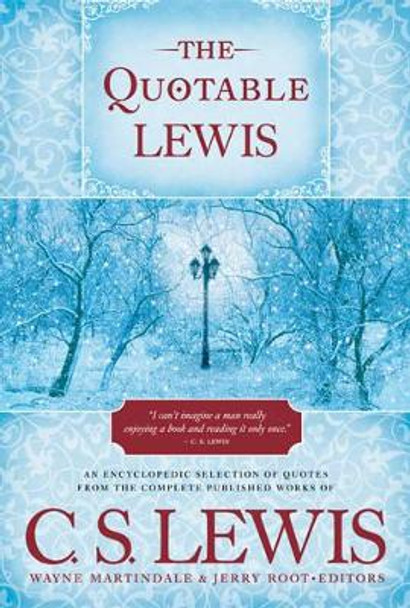 The Quotable Lewis by C. S. Lewis 9780842351157