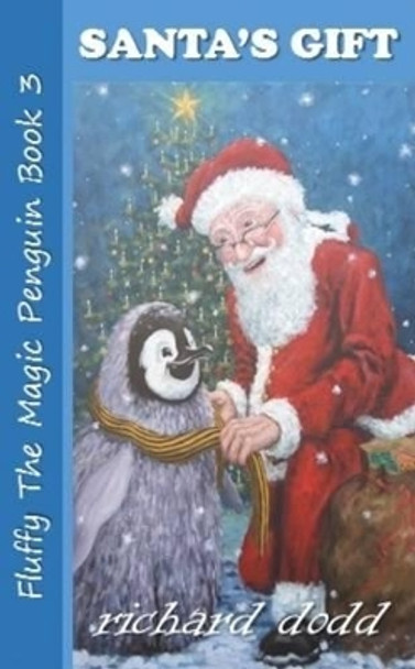 Santa's Gift by Richard Dodd 9780995629721