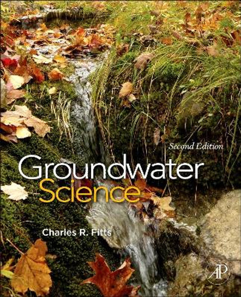 Groundwater Science by Charles R. Fitts 9780123847058