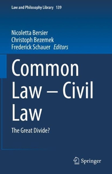 Common Law - Civil Law: The Great Divide? by Nicoletta Bersier 9783030877170