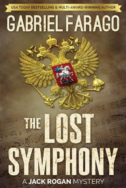 The Lost Symphony by Gabriel Farago 9780987628336