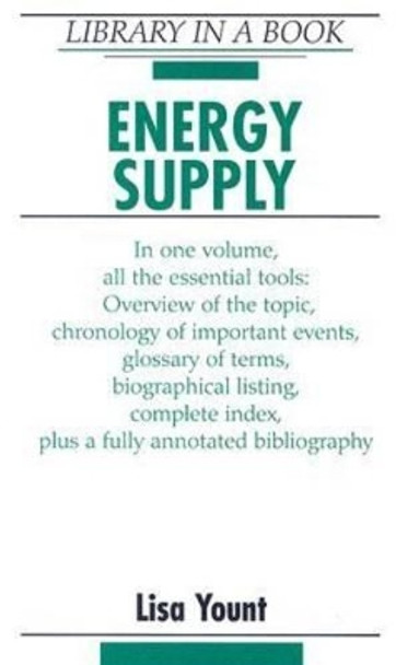 Energy Supply by Lisa Yount 9780816055777