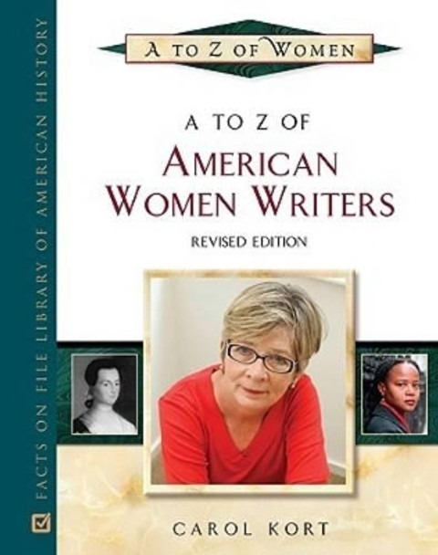 A to Z of American Women Writers by Carol Kort 9780816066933