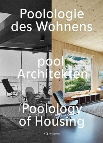 Poolology of Housing by Pool Architekten