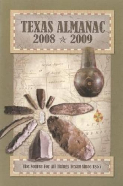 Texas Almanac 2008-2009 by Elizabeth Cruce Alvarez 9780914511410