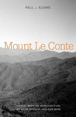 Mount Le Conte by Paul J. Adams 9781621901761