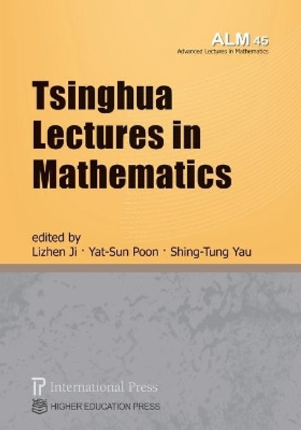 Tsinghua Lectures in Mathematics by Lizhen Ji 9781571463722