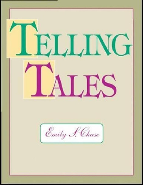 Telling Tales by Emily S. Chasse 9781555706456